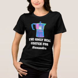 Grappige koffiesnob met eigen naam voor vrouwen De Tri-Blend Shirt