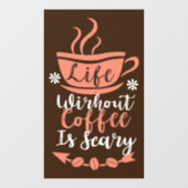 grappige koffiewinkel raamsticker (Vel)