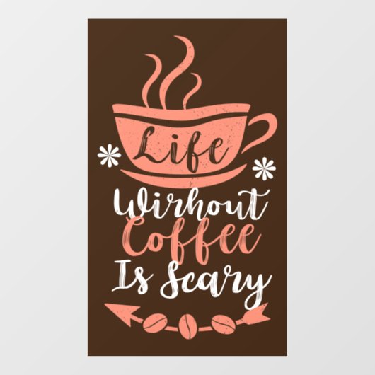 grappige koffiewinkel raamsticker (Vel)