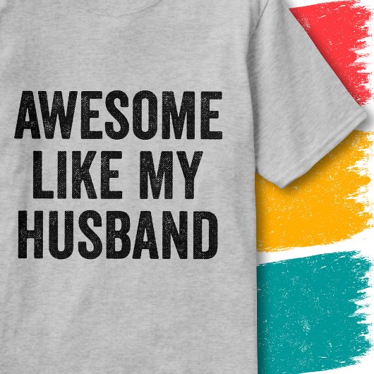 Grappige Koppels Quote Geweldig Net Als Mijn Man T-shirt