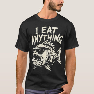 Grappige Koppige Vis Vader Ik Eet Alles Vissen Hum T-shirt