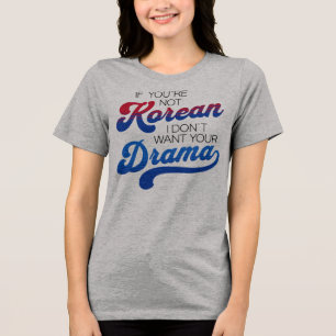 Grappige Koreaanse Dramaliefhebber Tri-Blend Shirt