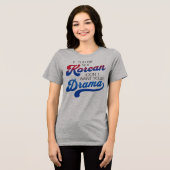 Grappige Koreaanse Dramaliefhebber Tri-Blend Shirt (Voorkant volledig)