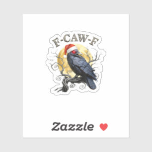 Grappige Kraai F-Caw-F Vogel Gotische Kerstman Hoe Sticker