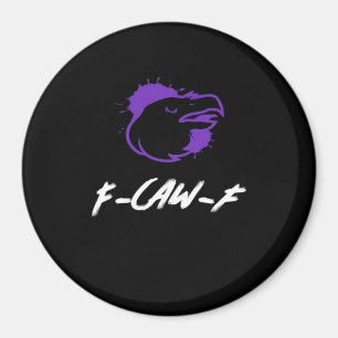 Grappige Kraai Logo F-Caw-F – Kraait Om Aandacht! Magneet