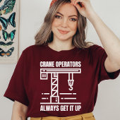 Grappige kraanmachinist, Humor van de bouwbaanplaa T-shirt