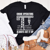 Grappige kraanmachinist, Humor van de bouwbaanplaa T-shirt