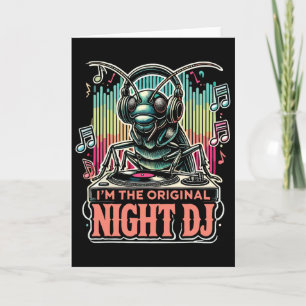 Grappige Krekel Ik Ben De Originele Nacht Dj Kaart