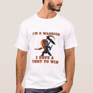 Grappige krijger quote t-shirt