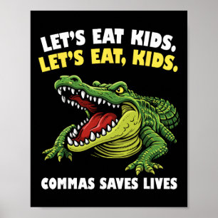 Grappige Krokodil Laten we Komma's Eten Redt Leven Poster