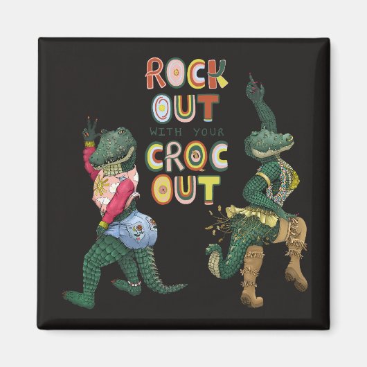 Grappige Krokodil Pun Rock Out Met Uw Croc Out Magneet (Voorkant)