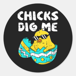 Grappige kuikens graven me voor mannen jongens Kin Ronde Sticker
