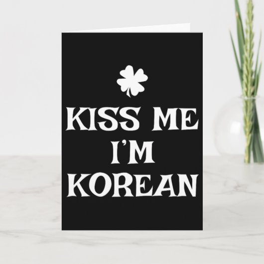 Grappige Kus Me Ik Ben Koreaans St. Patrick's Day Kaart (Voorkant)