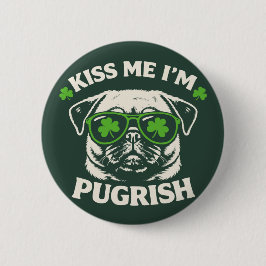 Grappige Kus Me Ik Ben Pugrish St. Patrick's Day H Ronde Button 5,7 Cm