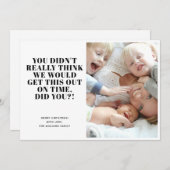 Grappige laat vrolijke kerst foto feestdagenkaart (Voorkant / Achterkant)