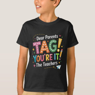 Grappige laatste schooldag voor ouders label, lera t-shirt