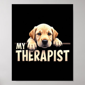 Grappige Lab Puppy Mijn Therapeut Labrador Hond  Poster
