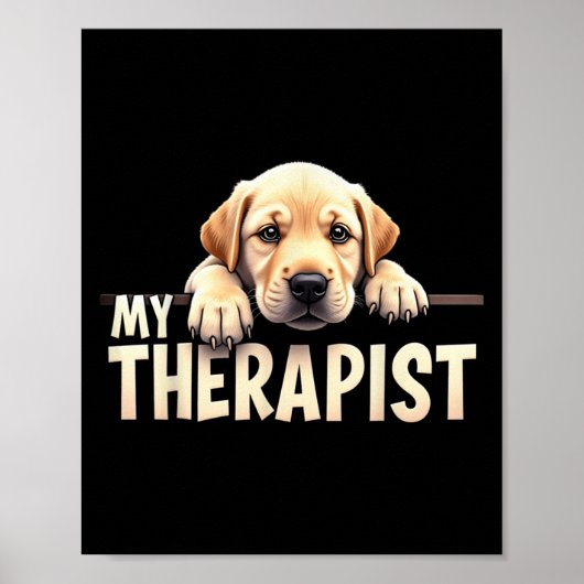 Grappige Lab Puppy Mijn Therapeut Labrador Hond  Poster (Voorkant)