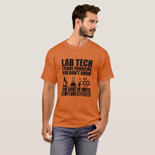 Grappige lab tech citeert humor van laboratoriumte t-shirt (Voorkant volledig)