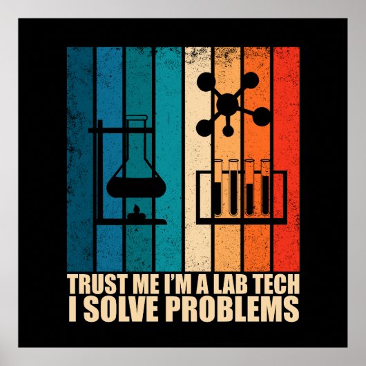 Grappige lab tech  laborant humor poster (Voorkant)