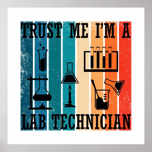 Grappige lab tech  laborant humor poster (Voorkant)