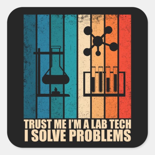 Grappige lab tech  laborant humor vierkante sticker (Voorkant)