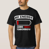 Grappige Lage Batterij Geen Energie Introvert Gra T-shirt (Voorkant)