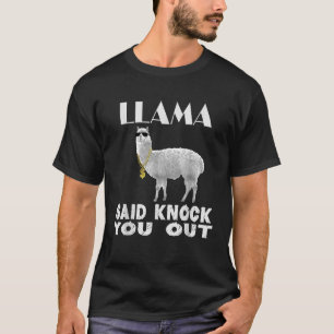 Grappige lama zei, sla je neer voor de boeren t-shirt