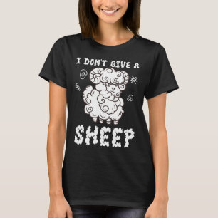 Grappige landbouw Ik geef een schapenboer geen lie T-shirt