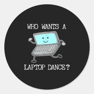 Grappige Laptop Dans Dansende Computer Pun Quote F Ronde Sticker