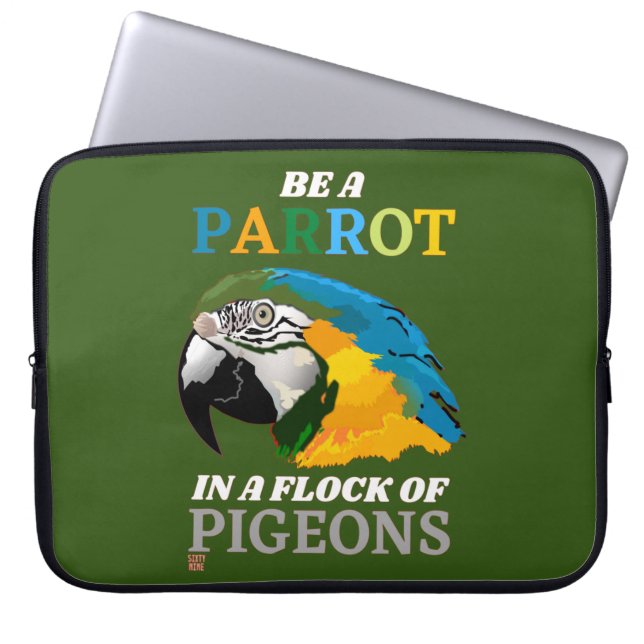 grappige laptophoes "BE A PARROT..." Laptop Sleeve (Voorkant)
