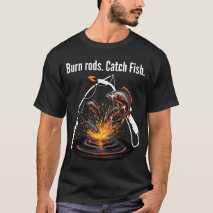 Grappige lassen & Gevist brandstangen. Vang vis. T-shirt