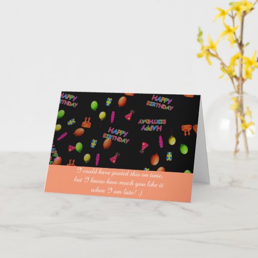 Grappige late gelukkige verjaardagswens kaart (Gele Bloem)