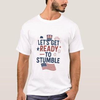 Grappige "Laten we ons klaarmaken om te struikelen T-shirt