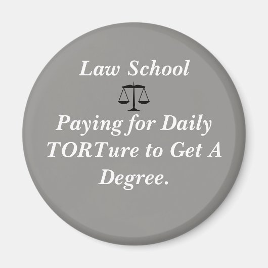 Grappige Law School Magnet (Voorkant)