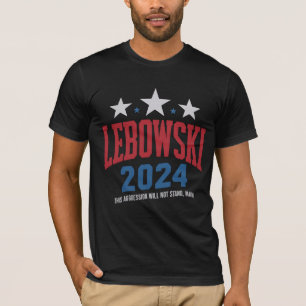 Grappige Lebowski Politieke Verkiezingsstem 2024  T-shirt