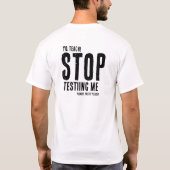 Grappige leerkracht stopt met testen t-shirt (Achterkant)