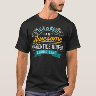 Grappige leerling Roofer Geweldige baan beroep T-shirt