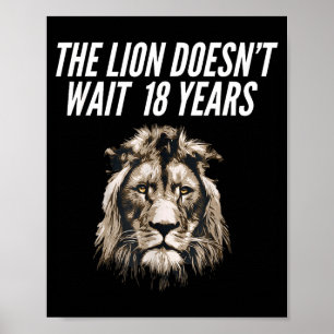 Grappige Leeuw Meme De Leeuw Wacht Niet 18 Jaar Ge Poster