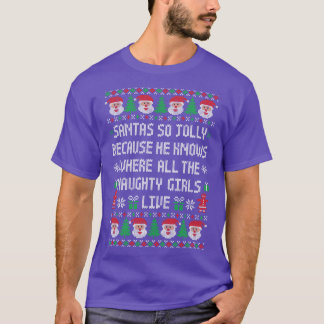 Grappige lelijke kersttrui Jolly Santa Naughty G T-shirt