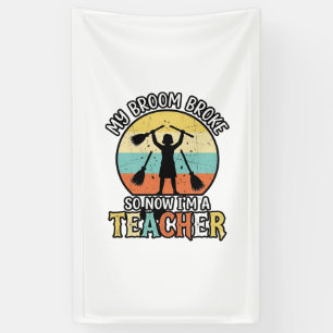 Grappige leraar gebroken bezem Halloween vintage s Spandoek