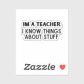 Grappige leraar, ik weet dingen over dingen sticker (Vel)