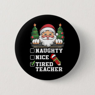 Grappige leraar Naughty Nice Moe Leraar Kerstmis Ronde Button 5,7 Cm