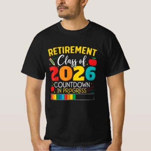 Grappige leraar pensioenklas van 2026 aftelling t-shirt