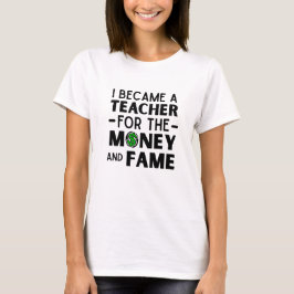 Grappige leraar quote Ik ben leraar geworden T-shirt