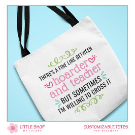 Grappige leraar School Supply Hoarder Collector Tote Bag