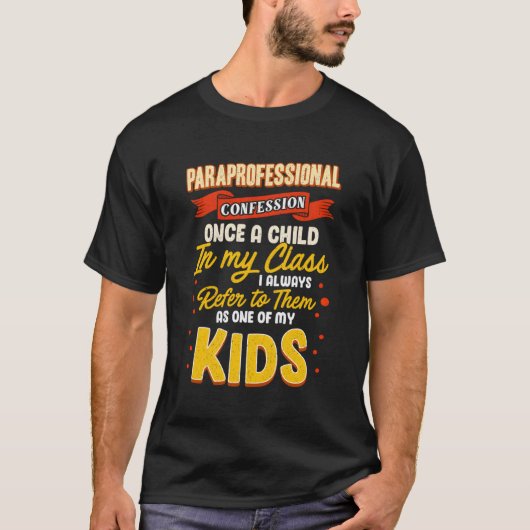 Grappige Leraar Waardering Gift Paraprofessional C T-shirt (Voorkant)