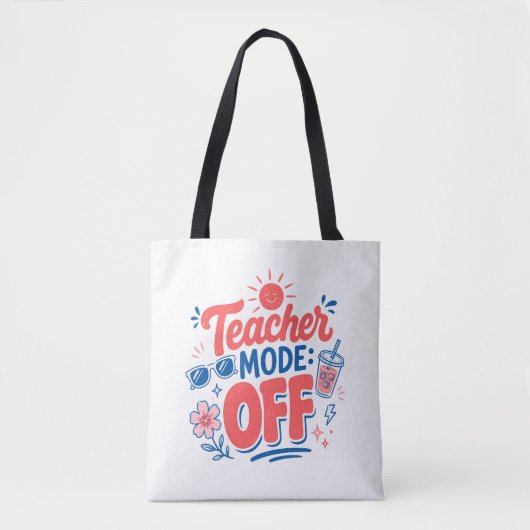 Grappige Leraar Zomer Citaat Tote Bag (Voorkant)
