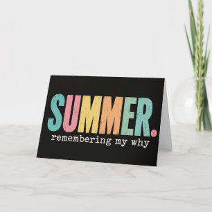 Grappige Leraar Zomer Herinnering Mijn Waarom Zome Kaart