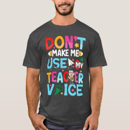 Grappige leraren citaten t-shirt